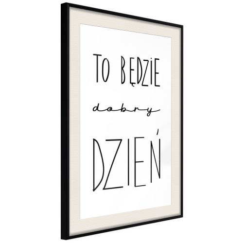 Plakát - To będzie dobry dzień [Poster] 40x60