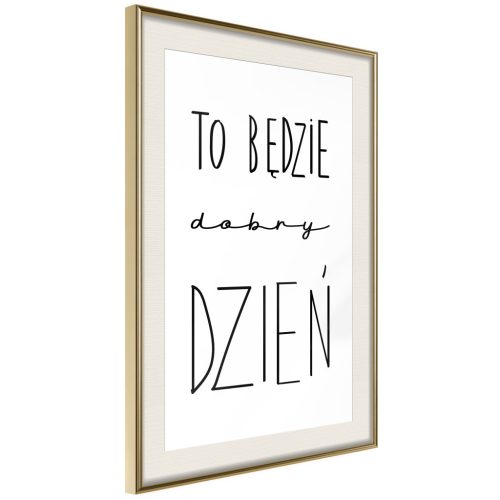 Plakát - To będzie dobry dzień [Poster] 30x45