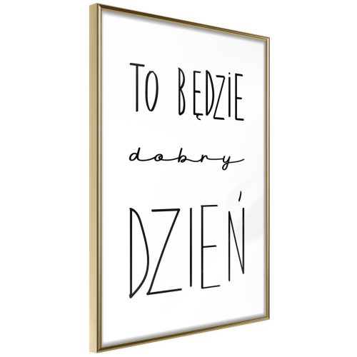 Plakát - To będzie dobry dzień [Poster] 20x30